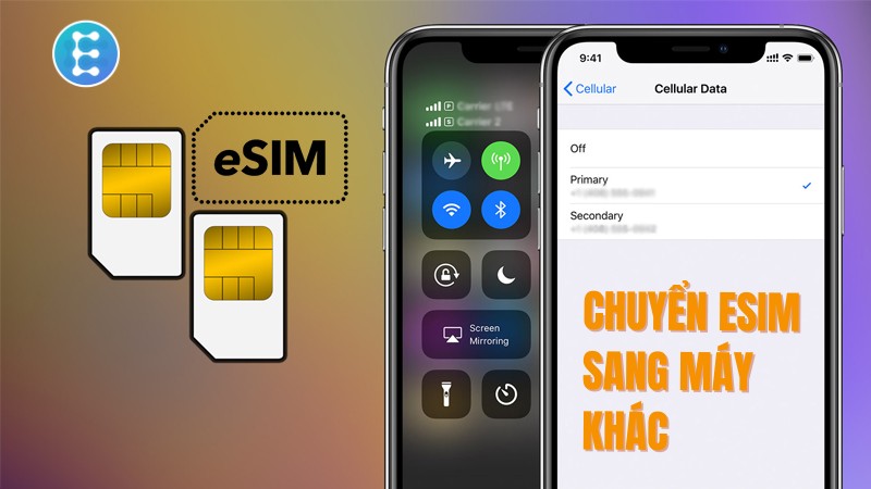 chuyển esim sang máy khác